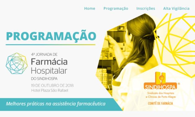 4ª Jornada de Farmácia Hospitalar abordará melhores práticas na assistência