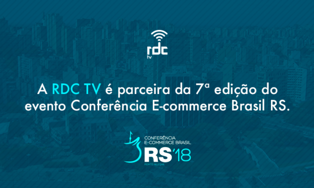 7ª edição Conferência E-Commerce Brasil RS