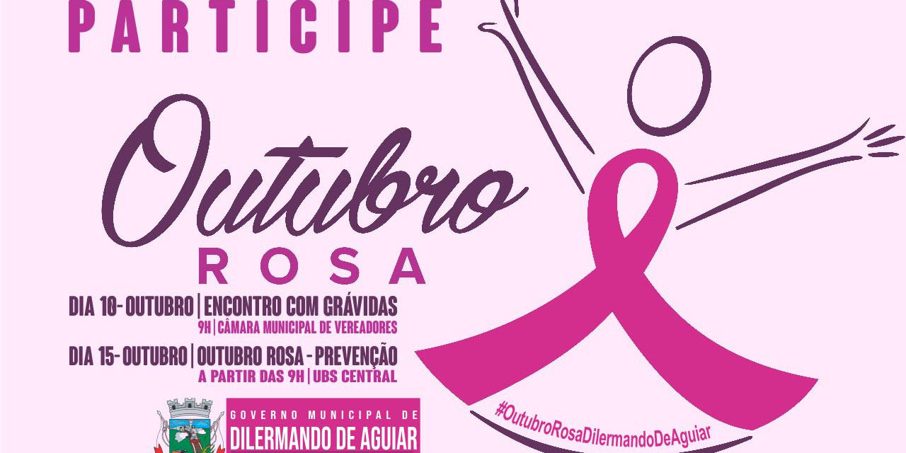 Outubro será o mês da saúde da mulher em Dilermando de Aguiar