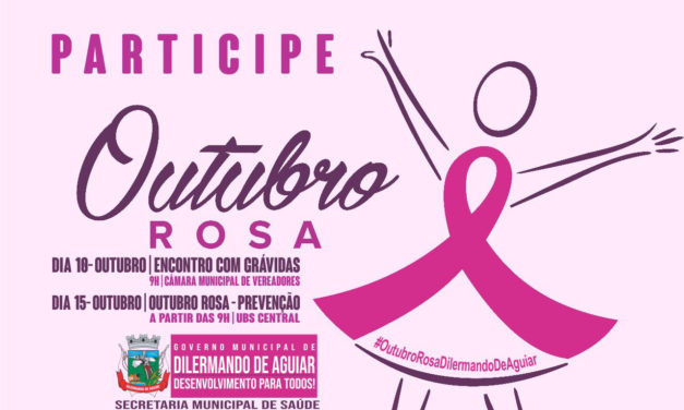 Outubro será o mês da saúde da mulher em Dilermando de Aguiar