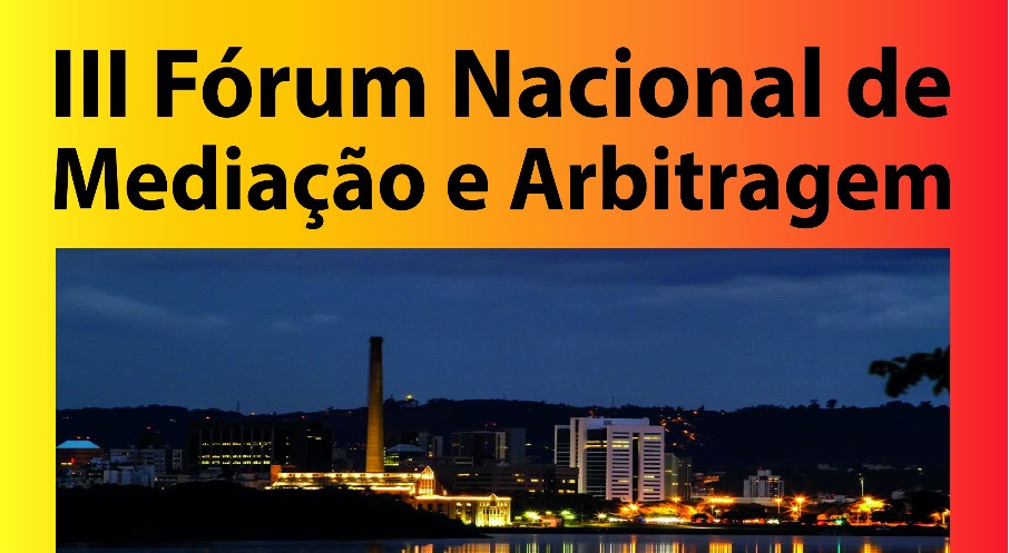 III Fórum Nacional de Mediação e Arbitragem será realizado em Porto Alegre
