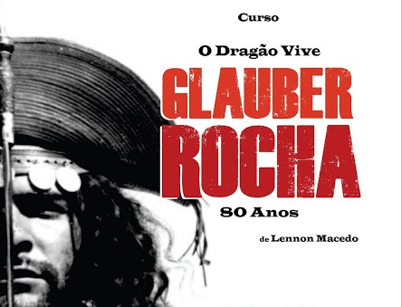 Cinemateca Capitólio recebe curso sobre Glauber Rocha