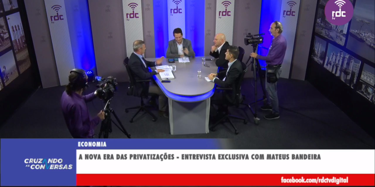 Mateus Bandeira fala sobre a nova era das privatizações no Cruzando as Conversas