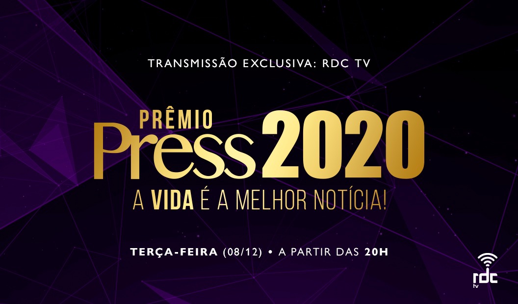RDC TV transmite o Prêmio Press 2020 nesta terça-feira