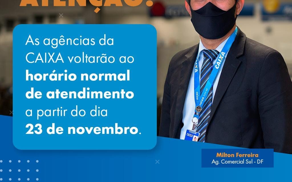 Caixa retoma atendimento presencial aos moldes anteriores à pandemia