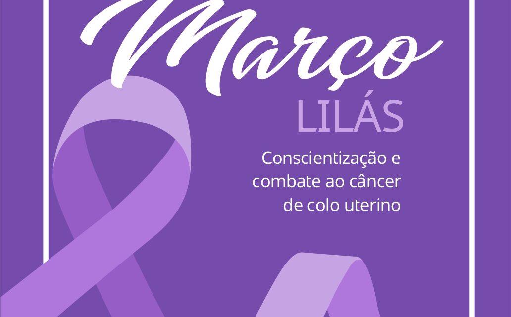 Março Lilás: USFs continuam programação de ações de prevenção ao câncer do colo do útero