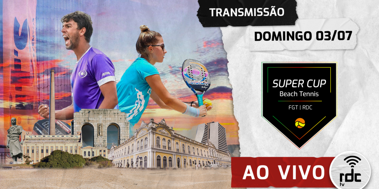 Super Cup de Beach Tennis começa nesta sexta-feira; RDC TV fará cobertura do evento