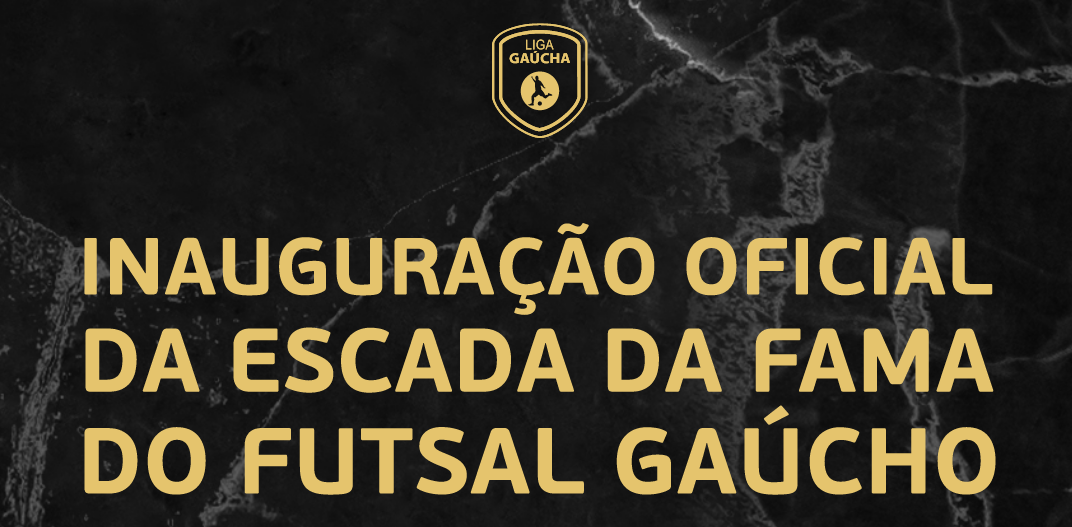 Em sua sede, Liga Gaúcha inaugura escada da fama de futsal