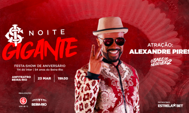 Noite Gigante: Internacional promoverá festa de aniversário