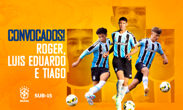 Atletas do Grêmio são convocados para a Seleção Brasileira sub-15