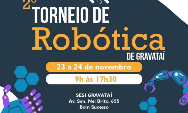 Estão abertas as inscrições para o 2º Torneio de Robótica de Gravataí