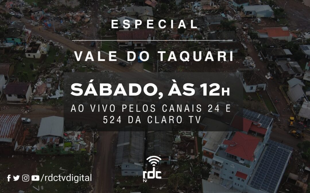 RDC TV lança “Especial Vale do Taquari”