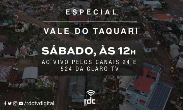RDC TV lança “Especial Vale do Taquari”