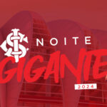 “Noite Gigante”, festa para celebrar os 115 anos do Internacional, acontece nesta sexta-feira